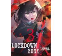 Lockdown Zone Level X 03: Der verzweifelte Kampf eines Mädchens in einer Horror-Zeitschleife
