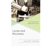 Locke and Rousseau by Laurie M. Johnson Laurie M. Johnson (Auteur)