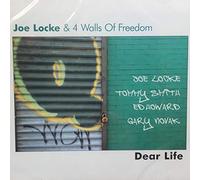 Locke, Joe & 4 Walls of Freedom - Dear Life