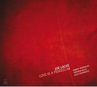 Locke, Joe - Love is a Pendulum [Import]