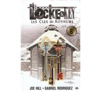 Locke & Key, Tome 4: Les Clés du royaume