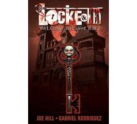 Rodriguez, Gabriel - Locke & Key Volume 1: Welcome to Lovecraft.