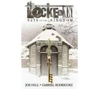 Locke & Key, Vol. 4: Keys To The Kingdom