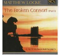Locke, M. - Broken Consort-Pt. 1