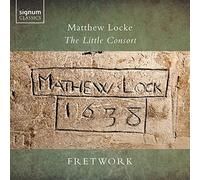 Locke, Matthew : The Flat Consort/Fretwork
