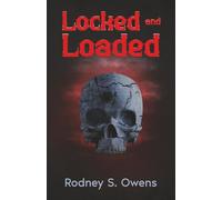 Locked and Loaded