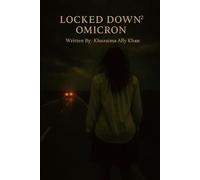 Locked Down²: Omicron
