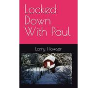 Locked Down With Paul