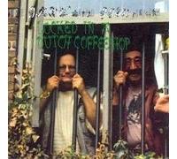 Locked in a Dutch Coffee Shop [UK Import]