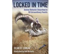 Locked in Time: Animal Behavior Unearthed in 50 Extraordinary Fossils
