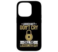Locked Out Don't Cry Call The Locksmith Guy Locksmith Coque pour iPhone 14 Pro