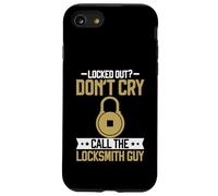 Locked Out Don't Cry Call The Locksmith Guy Locksmith Coque pour iPhone SE (2020) / 7/8