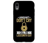 Locked Out Don't Cry Call The Locksmith Guy Locksmith Coque pour iPhone XR