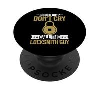 Locked Out Don't Cry Call The Locksmith Guy Locksmith PopSockets PopGrip Adhésif