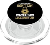 Locked Out Don't Cry Call The Locksmith Guy Locksmith PopSockets PopGrip pour MagSafe