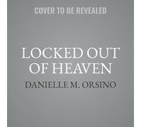 Locked Out of Heaven: Birth of the Fae Volume One, Book One, Third Edition (Birth of the Fae, Vol. 1)