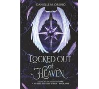 Locked Out of Heaven, Book 1