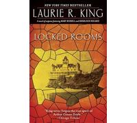 Locked Rooms: A novel of suspense featuring Mary Russell and Sherlock Holmes