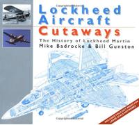Lockheed Aircraft Cutaways: The History of Lockheed Martin