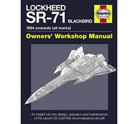 Lockheed Sr-71 Blackbird: 1964 Onwards (All Marks)
