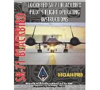 Lockheed Sr-71 Blackbird Pilot's Flight Operating Instructions