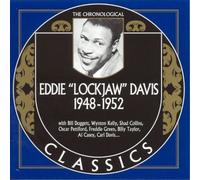 Lockjaw Davis, Eddie - The Chronological 1948-1952