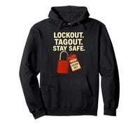 Lockout Tagout Stay Safe - Idée Cadeau Loto de sécurité électrique Sweat à Capuche