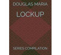 LOCKUP: SERIES COMPILATION