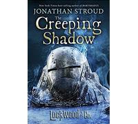 Lockwood & Co.: The Creeping Shadow