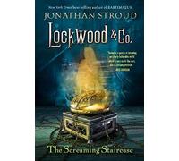 Lockwood & Co.: The Screaming Staircase