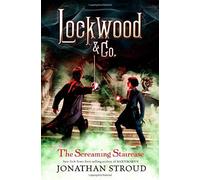 Lockwood & Co.: The Screaming Staircase
