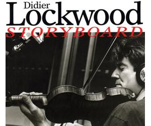 Lockwood, Didier - Storyboard