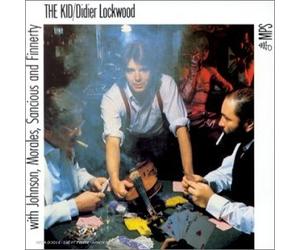 Lockwood, Didier - The Kid