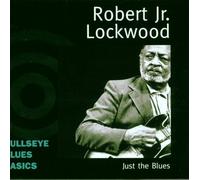 Lockwood,Robert Jr. - Just The Blues [Import]