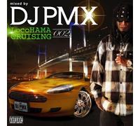 Loco Hama Cruising 02 Mixed by DJ Pmx(DS 455)(2Cd) [Import]
