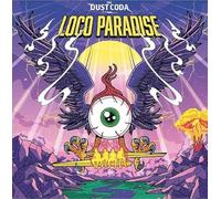 Dust Coda – Loco Paradise – CD Digipack – Earache Records