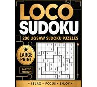 Loco Sudoku: 200 Large Print Jigsaw Sudoku Puzzles