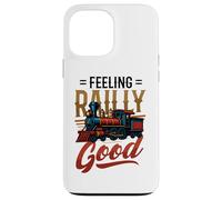 Locomotive à Vapeur Funny Train Pun Feeling Rail-y Good Coque pour iPhone 13 Pro Max