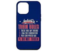 Locomotive Fan Funny Train Rules Citation Railroad Model Train Coque pour iPhone 12 Pro Max