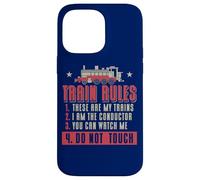 Locomotive Fan Funny Train Rules Citation Railroad Model Train Coque pour iPhone 14 Pro Max