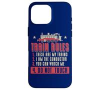 Locomotive Fan Funny Train Rules Citation Railroad Model Train Coque pour iPhone 16 Pro Max