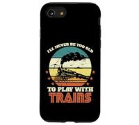 Locomotive Never Too Old Play Trains pour garçons, Enfants, Jeunes Hommes Coque pour iPhone SE (2020) / 7/8