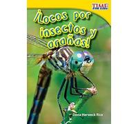 ¡Locos Por Insectos Y Arañas!