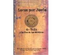 Locos Por Jesus