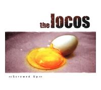 Locos,the - Screwed Up