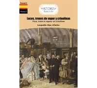 Locos, trenes de vapor y crinolinas - Espagnol - Leopoldo Alas - Ophrys - broché - Méthode de langue