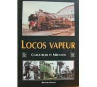 Locos Vapeur - Chauffeurs Et Mécanos