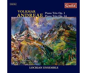 Locrian Ensemble,the - Andreae:Piano Trios