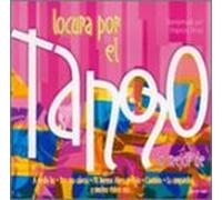 Various Artists - Locura Por El Tango