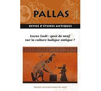 Locus Ludi : quoi de neuf sur la culture ludique antique ?